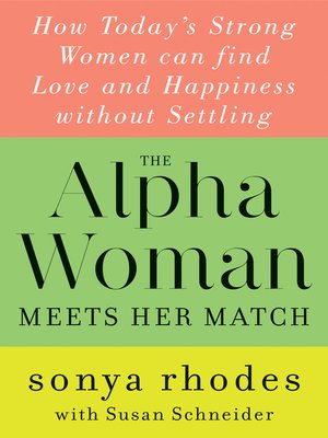 cover image of The Alpha Woman Meets Her Match